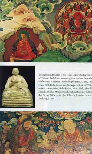 
Top: Tsongkhapa receiving instructions from Manjushri. Middle: The Great Fifth Dalai Lama. Bottom: Mongol Gushri Khan helped the Great Fifth unify the Tibetan Plateau. - The Story Of Tibet book
